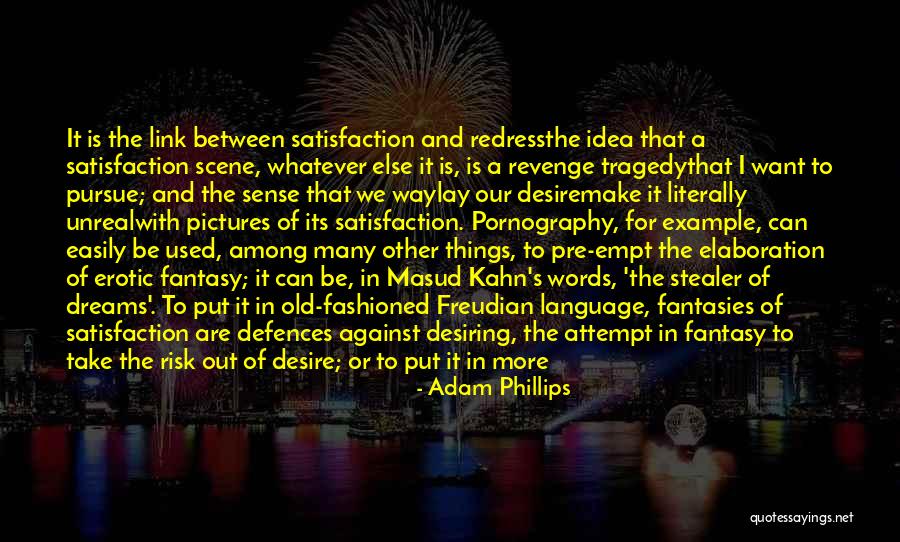 Pescados Quotes By Adam Phillips Pescados Quotes By Adam Phillips