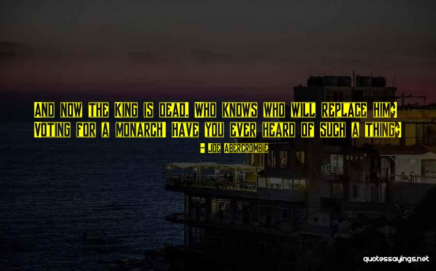Pescados Quotes By Joe Abercrombie Pescados Quotes By Joe Abercrombie