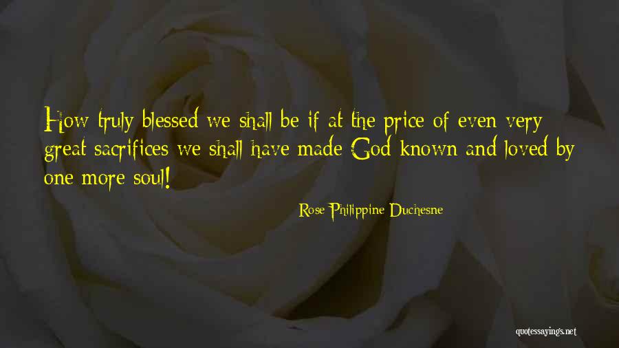 Pescados Quotes By Rose Philippine Duchesne Pescados Quotes By Rose Philippine Duchesne