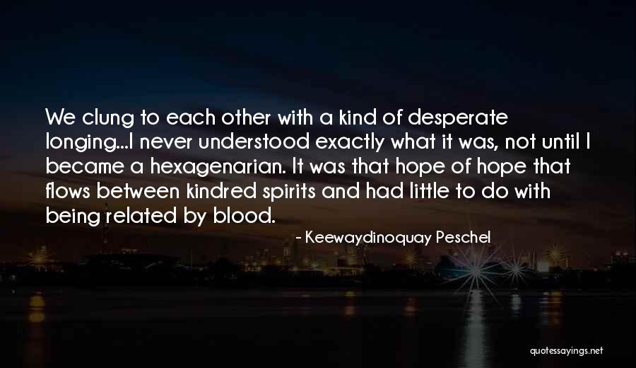 Peschel Quotes By Keewaydinoquay Peschel Peschel Quotes By Keewaydinoquay Peschel