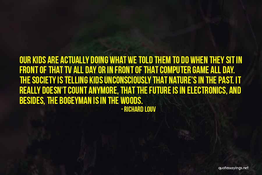 Pescia Fiorentina Quotes By Richard Louv