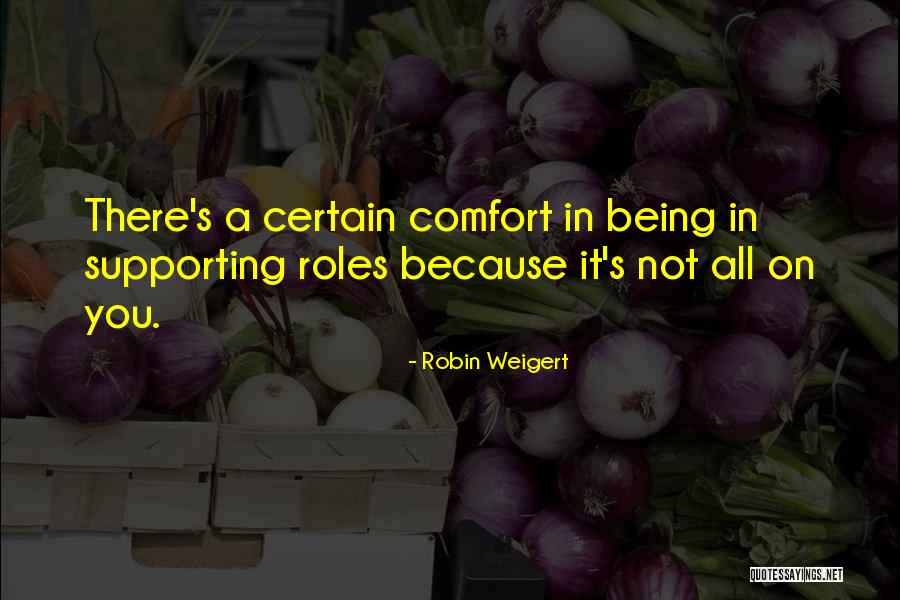 Pescuitul Sportiv Quotes By Robin Weigert Pescuitul Sportiv Quotes By Robin Weigert