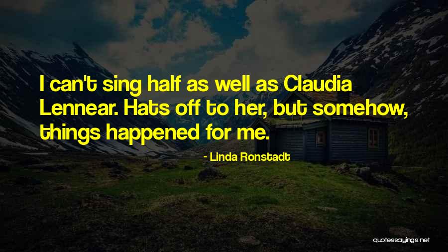Pesek Hermes Quotes By Linda Ronstadt Pesek Hermes Quotes By Linda Ronstadt