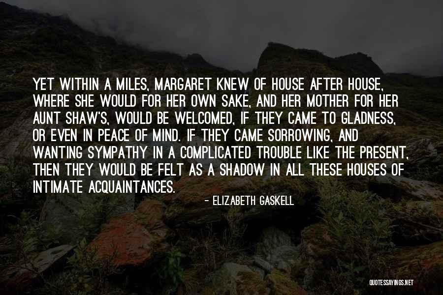 Peserta Pemilu Quotes By Elizabeth Gaskell Peserta Pemilu Quotes By Elizabeth Gaskell
