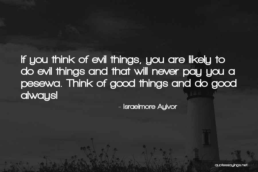Pesewas Quotes By Israelmore Ayivor Pesewas Quotes By Israelmore Ayivor