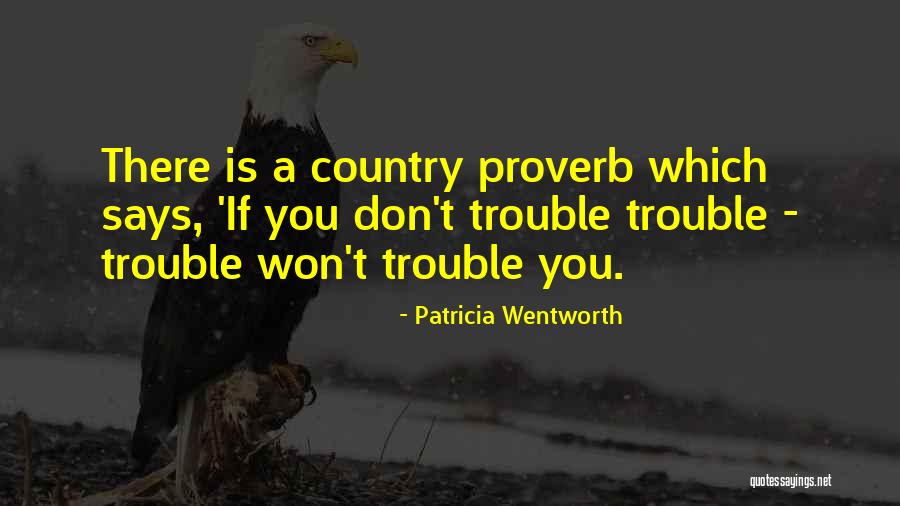 Peshen Book Quotes By Patricia Wentworth Peshen Book Quotes By Patricia Wentworth