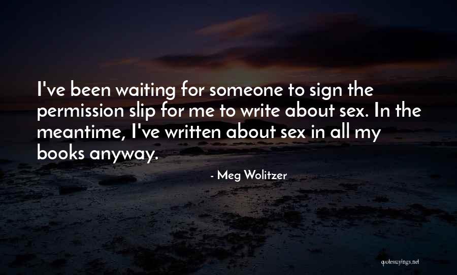Peshlakai Cultural Foundation Quotes By Meg Wolitzer Peshlakai Cultural Foundation Quotes By Meg Wolitzer