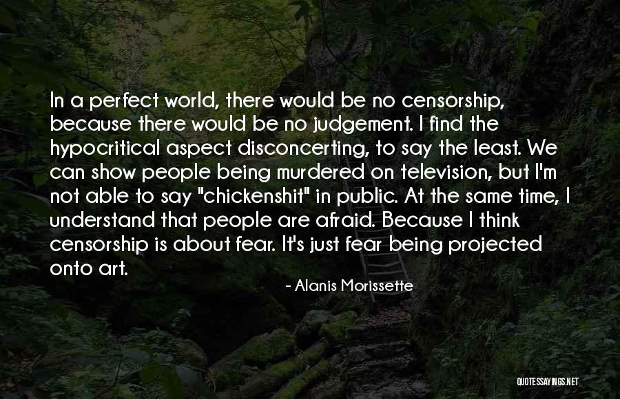Peshwas Azad Quotes By Alanis Morissette Peshwas Azad Quotes By Alanis Morissette