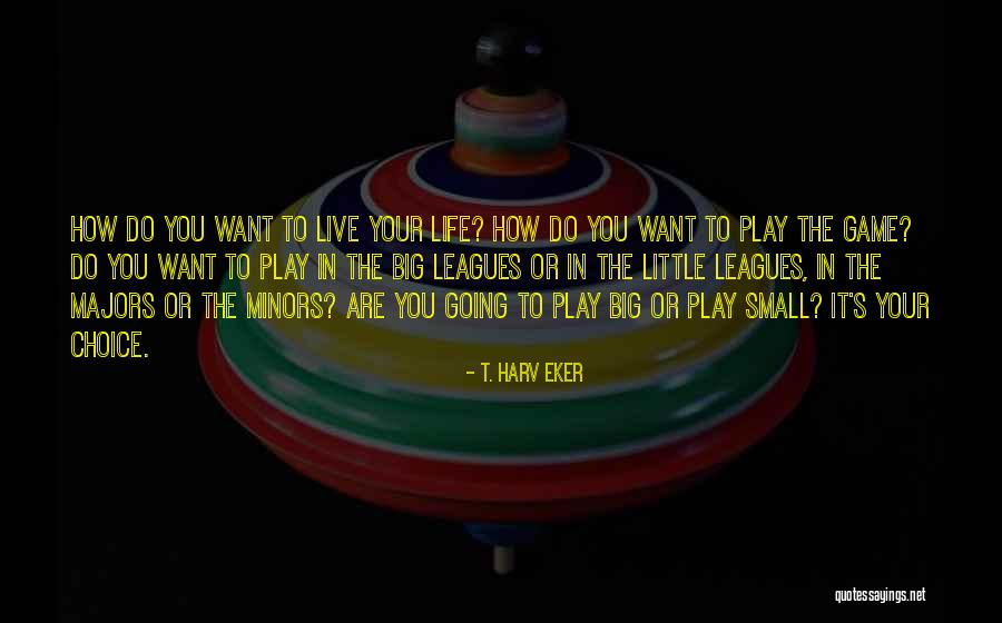 Peskin Quotes By T. Harv Eker Peskin Quotes By T. Harv Eker