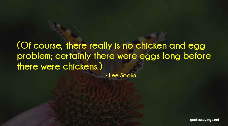 Pesma Zena Quotes By Lee Smolin Pesma Zena Quotes By Lee Smolin