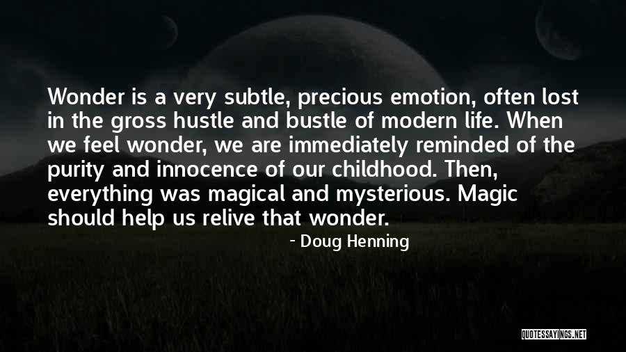 Pesmet Panco Quotes By Doug Henning Pesmet Panco Quotes By Doug Henning
