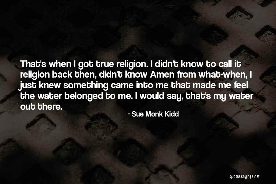 Pesnell Keith Quotes By Sue Monk Kidd Pesnell Keith Quotes By Sue Monk Kidd