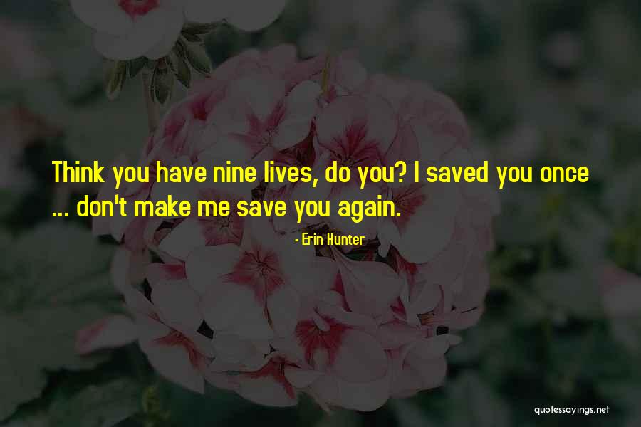 Pesola Handyman Quotes By Erin Hunter Pesola Handyman Quotes By Erin Hunter