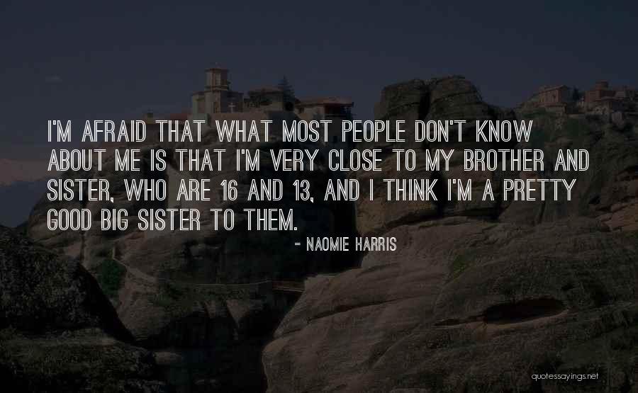 Pesron Quotes By Naomie Harris Pesron Quotes By Naomie Harris