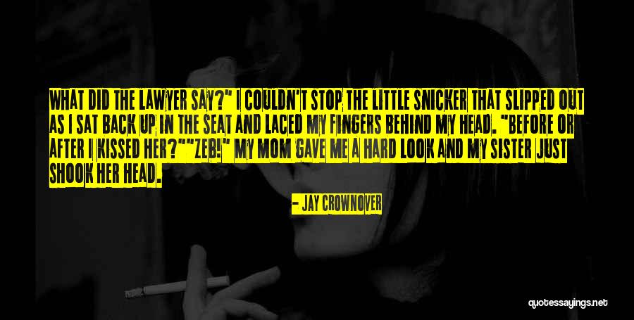 Pessah Enfants Quotes By Jay Crownover Pessah Enfants Quotes By Jay Crownover