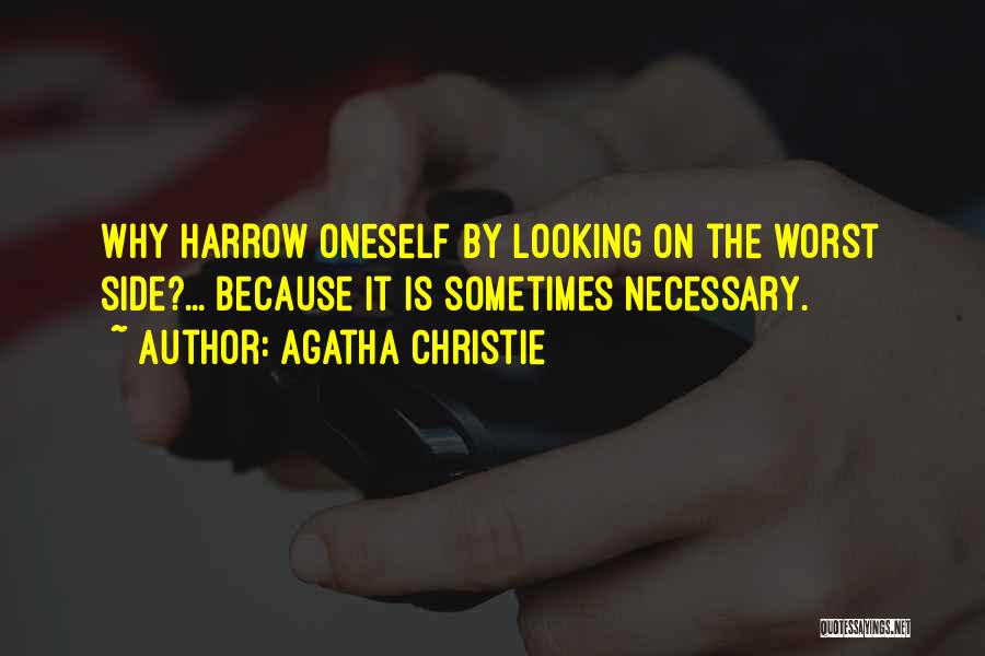 Pessimism And Realism Quotes By Agatha Christie