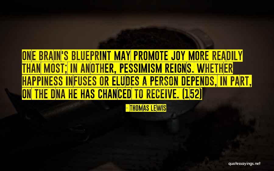 Pessimism Love Quotes By Thomas Lewis Pessimism Love Quotes By Thomas Lewis