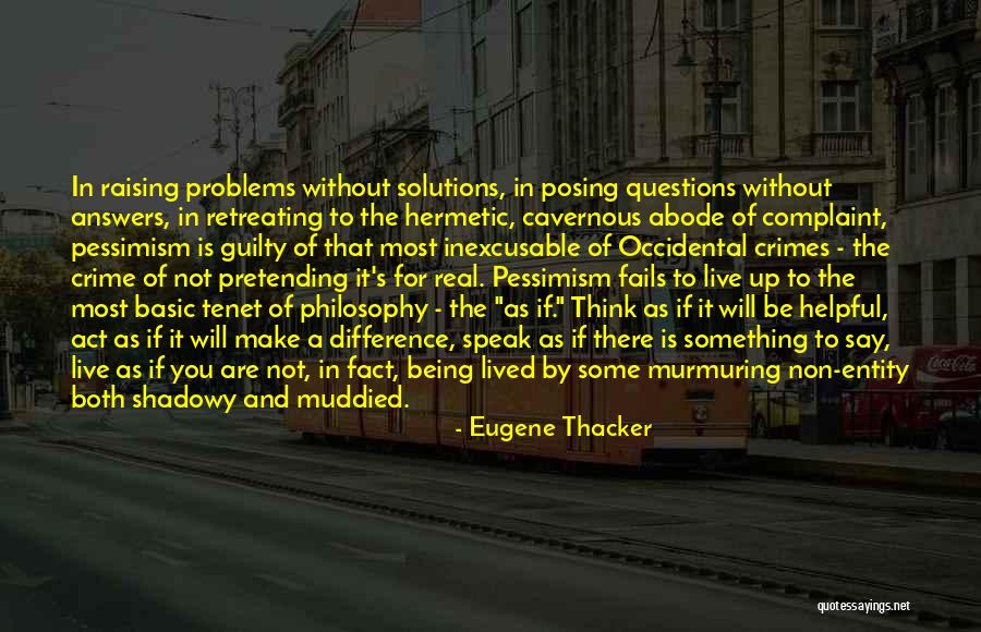 Pessimism Quotes By Eugene Thacker