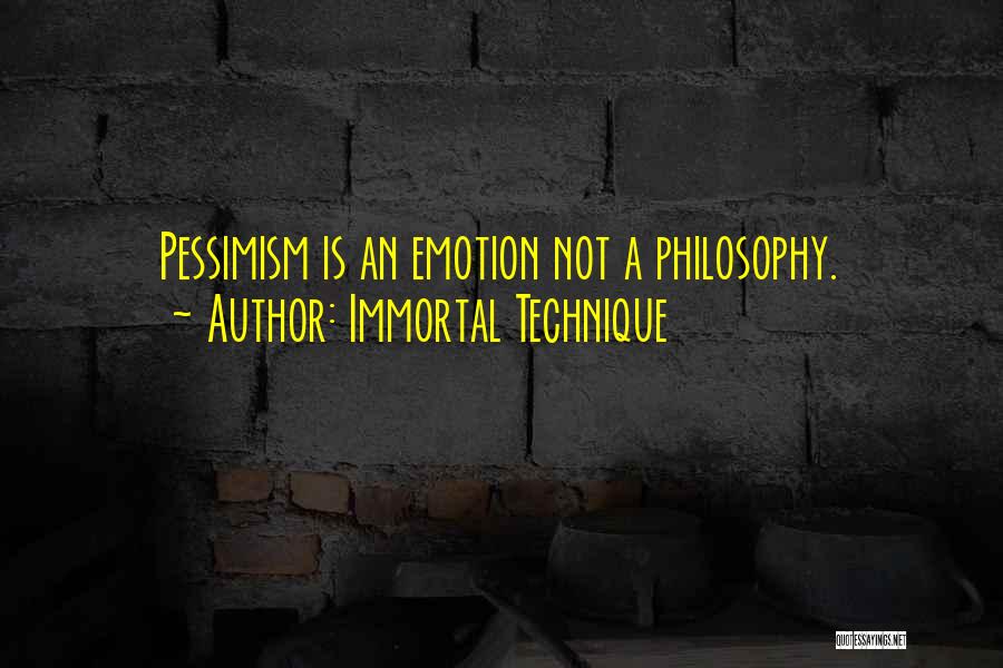 Pessimism Quotes By Immortal Technique