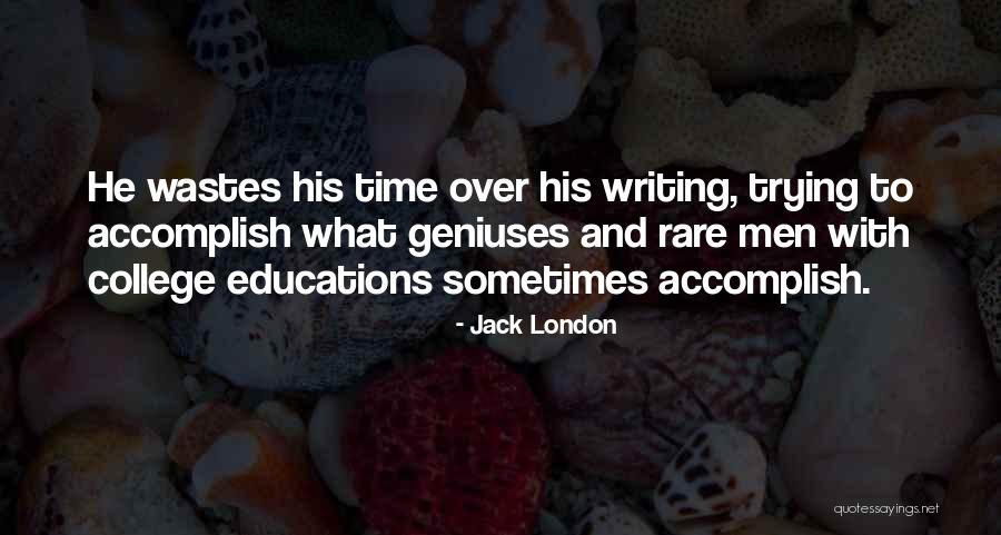 Pessimism Quotes By Jack London