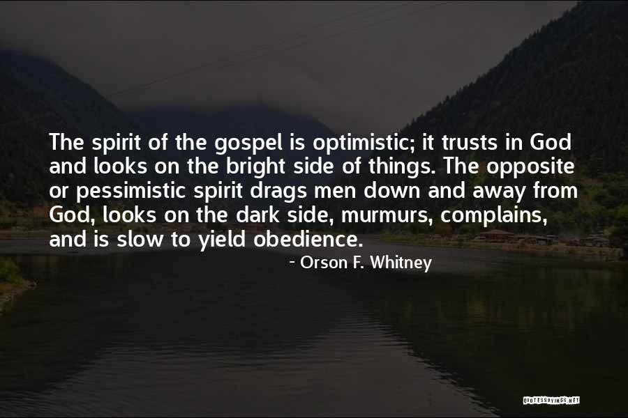 Pessimism Quotes By Orson F. Whitney