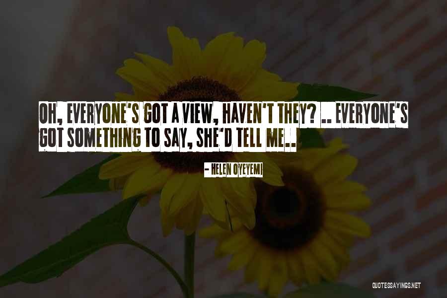 Pessimismo Storico Quotes By Helen Oyeyemi Pessimismo Storico Quotes By Helen Oyeyemi