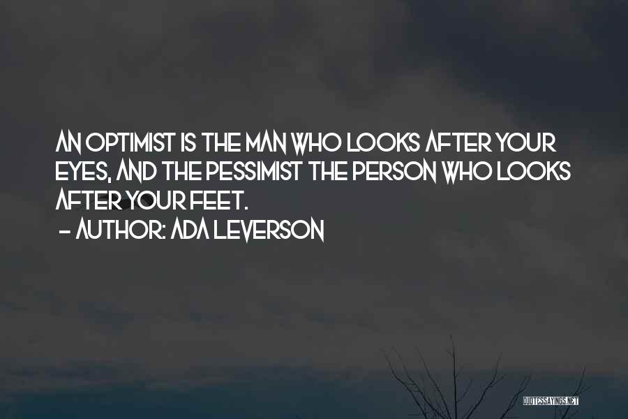 Pessimist And Optimist Quotes By Ada Leverson