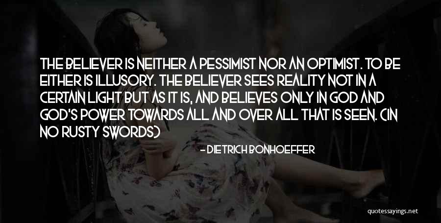 Pessimist And Optimist Quotes By Dietrich Bonhoeffer