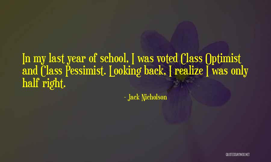 Pessimist And Optimist Quotes By Jack Nicholson Pessimist And Optimist Quotes By Jack Nicholson