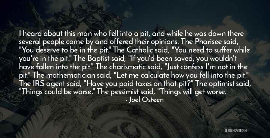 Pessimist And Optimist Quotes By Joel Osteen