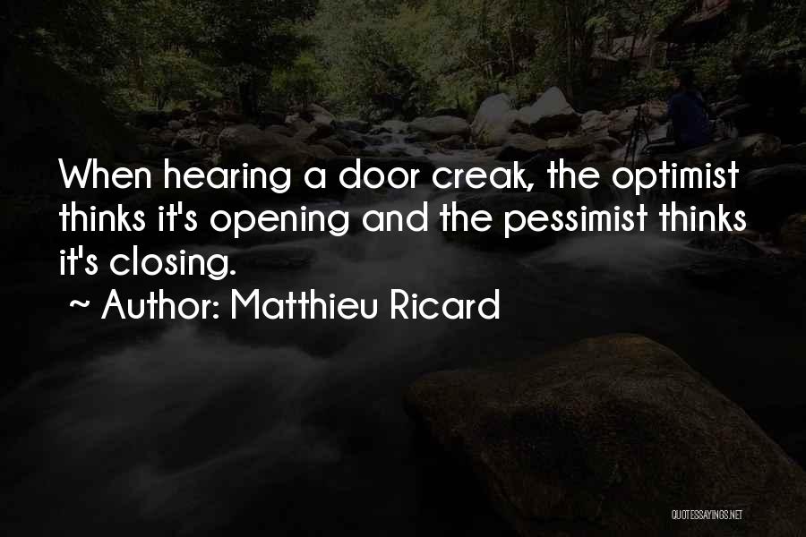 Pessimist And Optimist Quotes By Matthieu Ricard