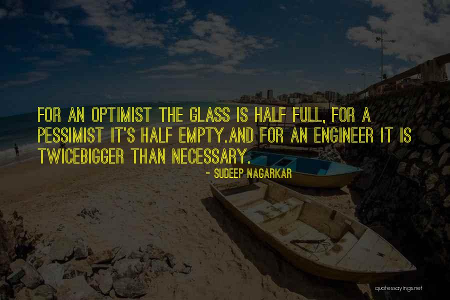 Pessimist And Optimist Quotes By Sudeep Nagarkar