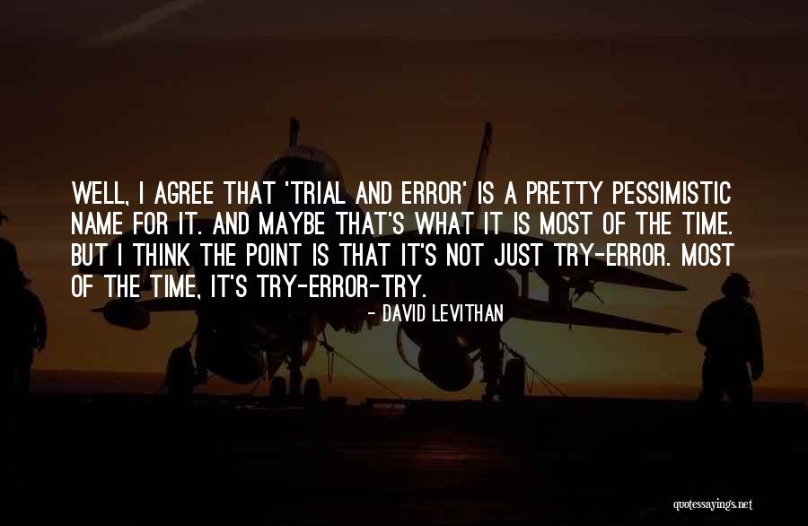 Pessimistic Life Quotes By David Levithan Pessimistic Life Quotes By David Levithan
