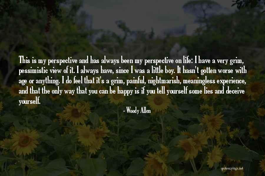 Pessimistic Life Quotes By Woody Allen Pessimistic Life Quotes By Woody Allen