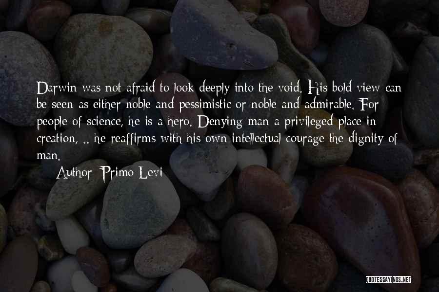 Pessimistic Quotes By Primo Levi