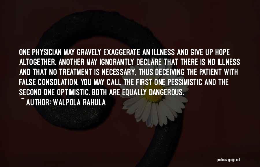Pessimistic Quotes By Walpola Rahula