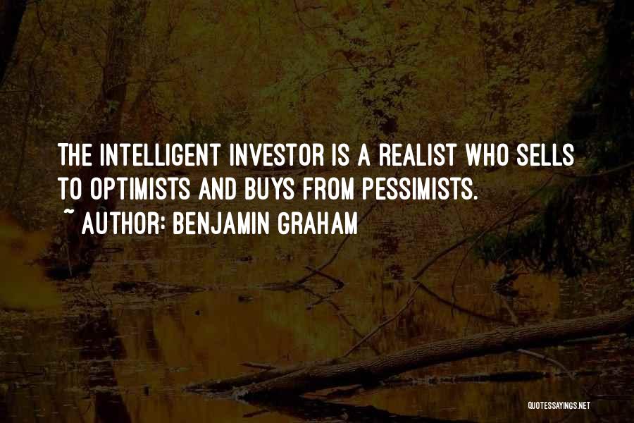 Pessimists And Optimists Quotes By Benjamin Graham