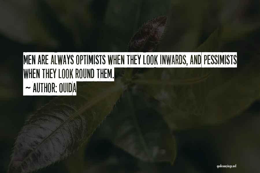 Pessimists And Optimists Quotes By Ouida
