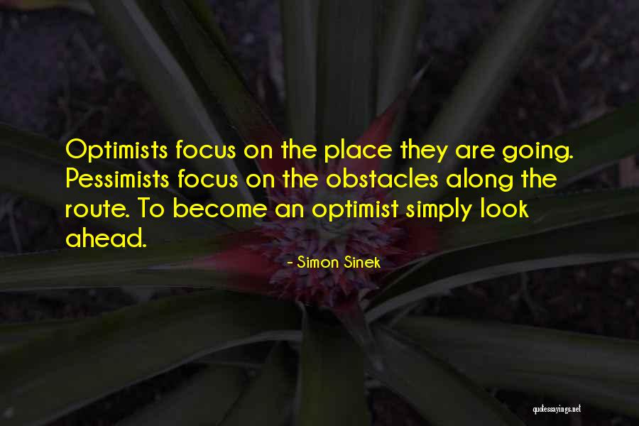 Pessimists And Optimists Quotes By Simon Sinek