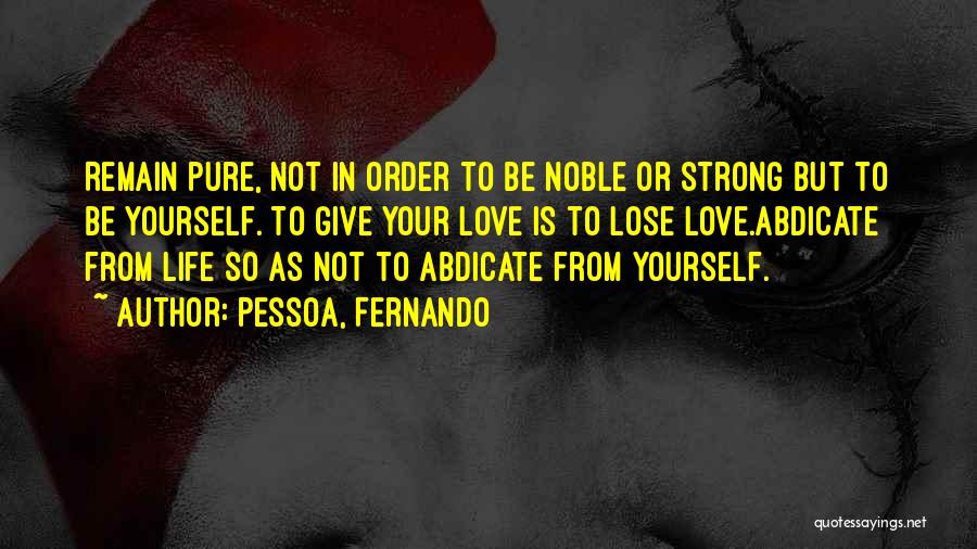 Pessoa, Fernando Quotes 1637884