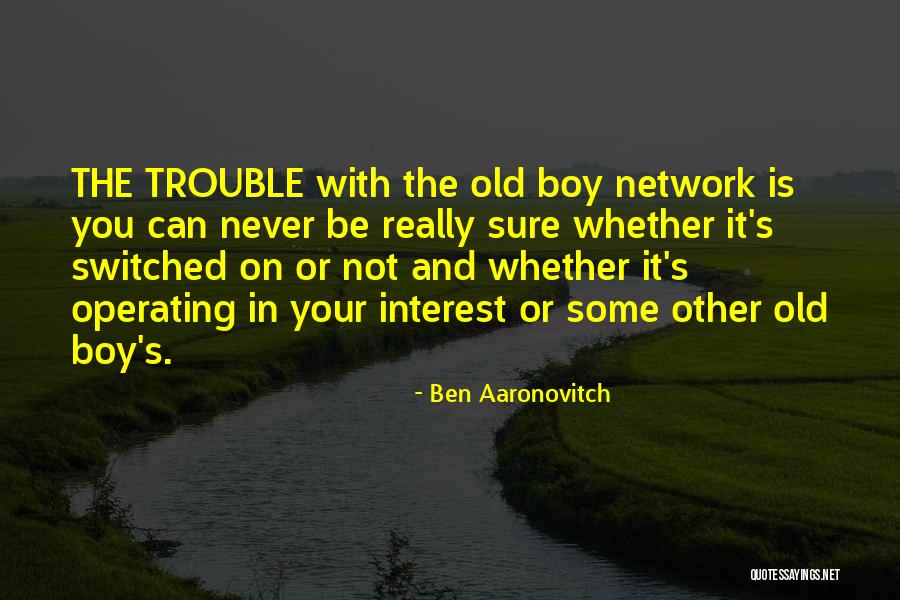 Pessoal Docente Quotes By Ben Aaronovitch Pessoal Docente Quotes By Ben Aaronovitch
