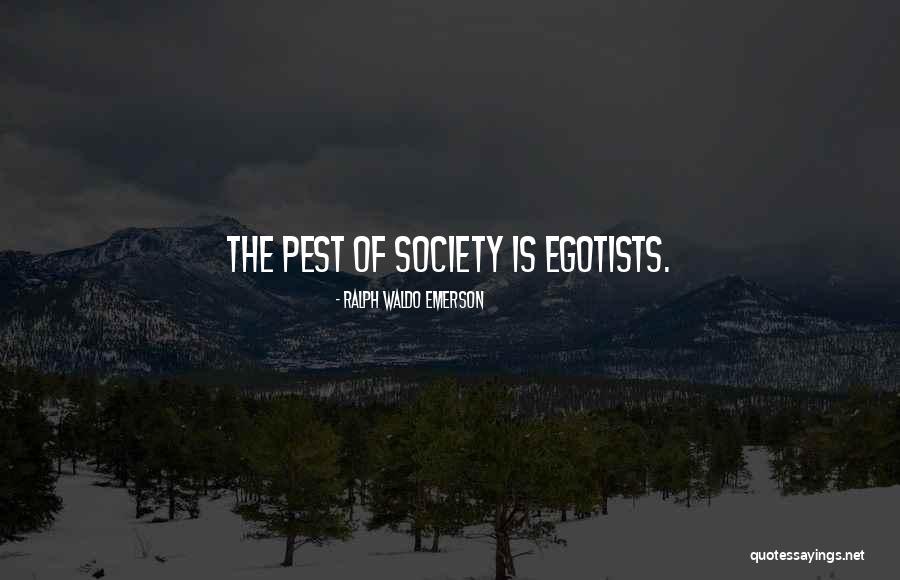 Pest Quotes By Ralph Waldo Emerson Pest Quotes By Ralph Waldo Emerson