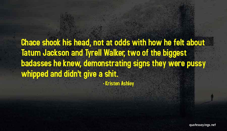 Pestatron Quotes By Kristen Ashley Pestatron Quotes By Kristen Ashley