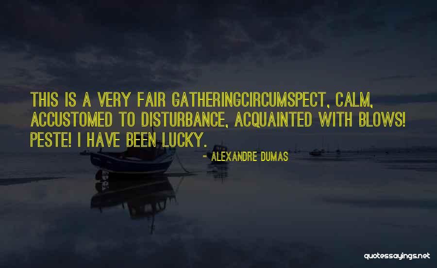 Peste Quotes By Alexandre Dumas Peste Quotes By Alexandre Dumas