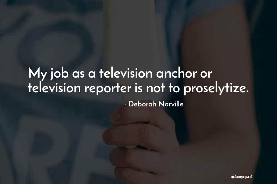 Pestered Nagged Quotes By Deborah Norville Pestered Nagged Quotes By Deborah Norville