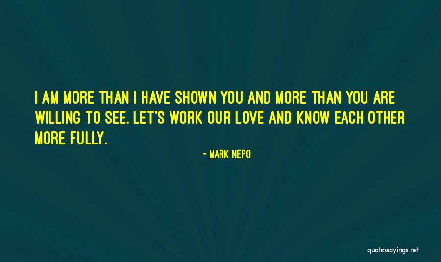 Pestered Nagged Quotes By Mark Nepo Pestered Nagged Quotes By Mark Nepo