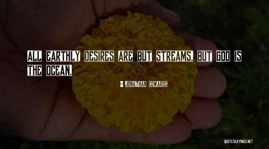 Pesthidegk Ti Quotes By Jonathan Edwards Pesthidegk Ti Quotes By Jonathan Edwards