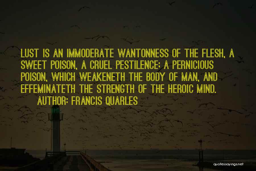 Pestilence Quotes By Francis Quarles