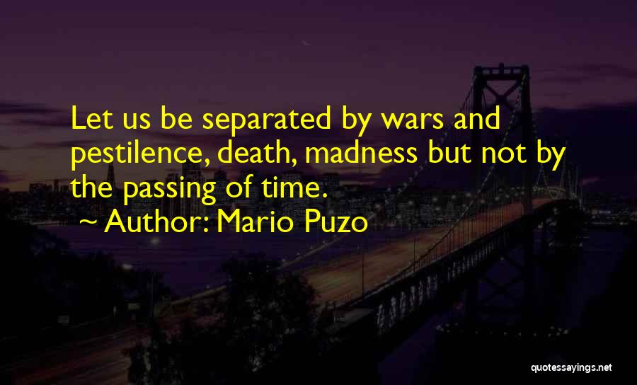 Pestilence Quotes By Mario Puzo