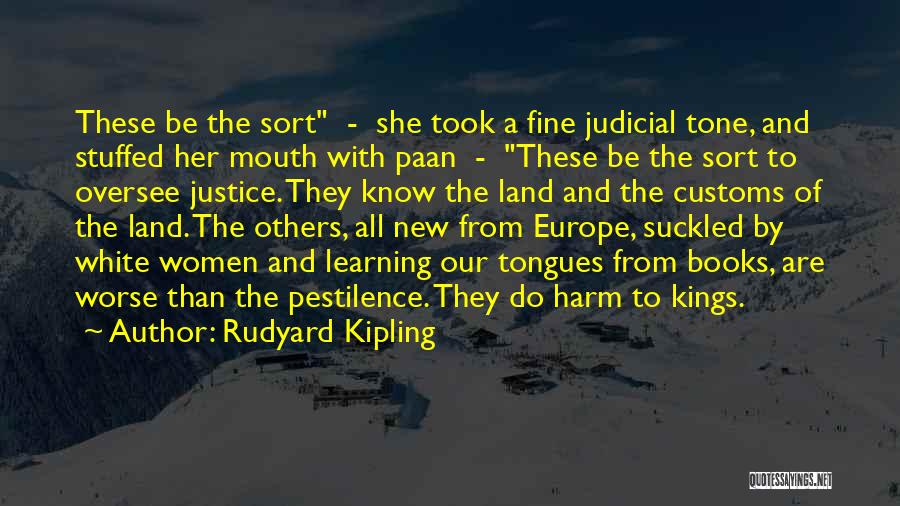 Pestilence Quotes By Rudyard Kipling